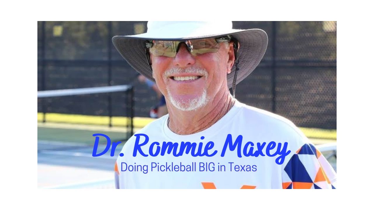 Rommie Maxey: Doing Pickleball BIG in Texas