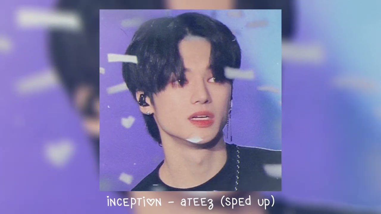 inception - ateez (𝒔𝒑𝒆𝒅 𝒖𝒑)