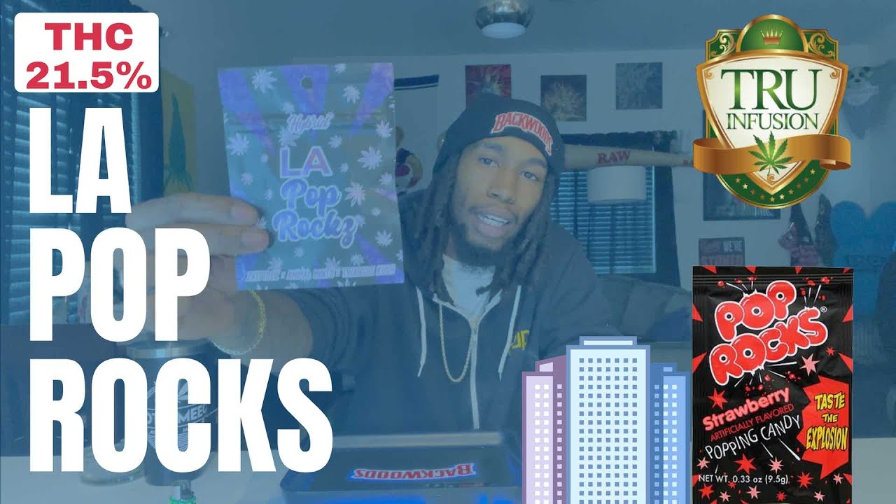 Tru Infusions La Pop Rocks Strain: Review