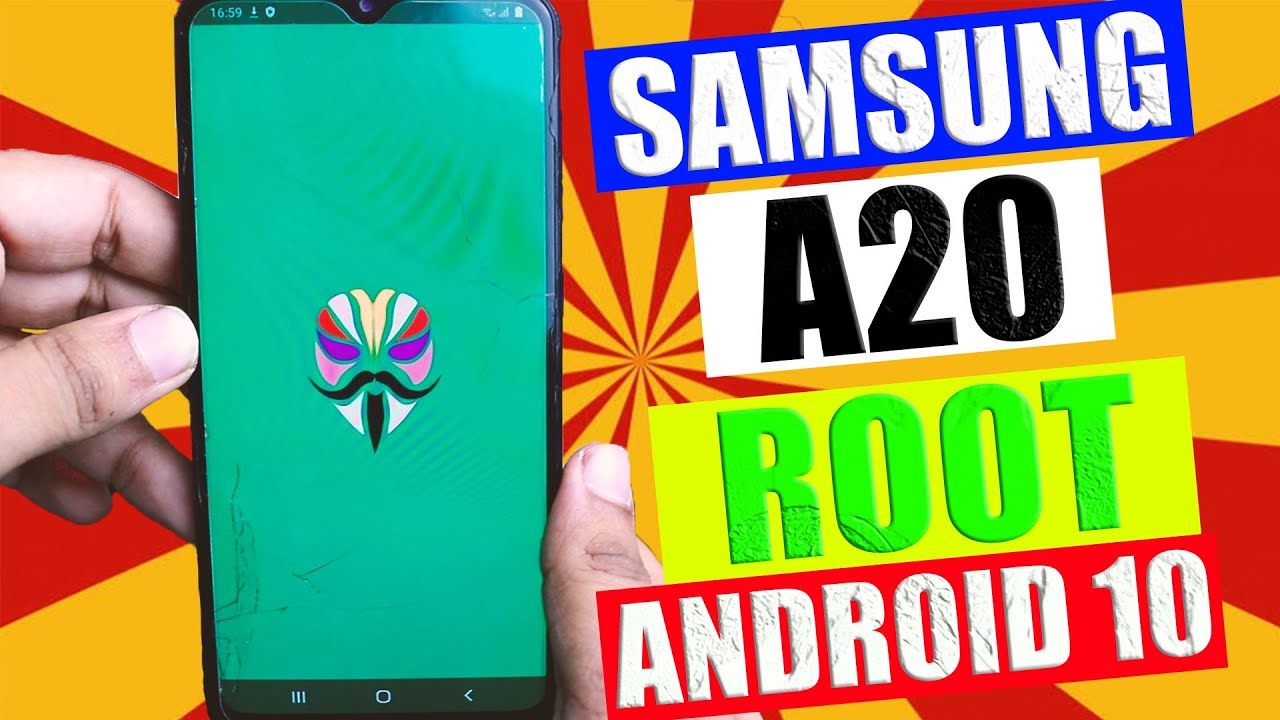 Galaxy A20 Root | Android 10 And 9 Version