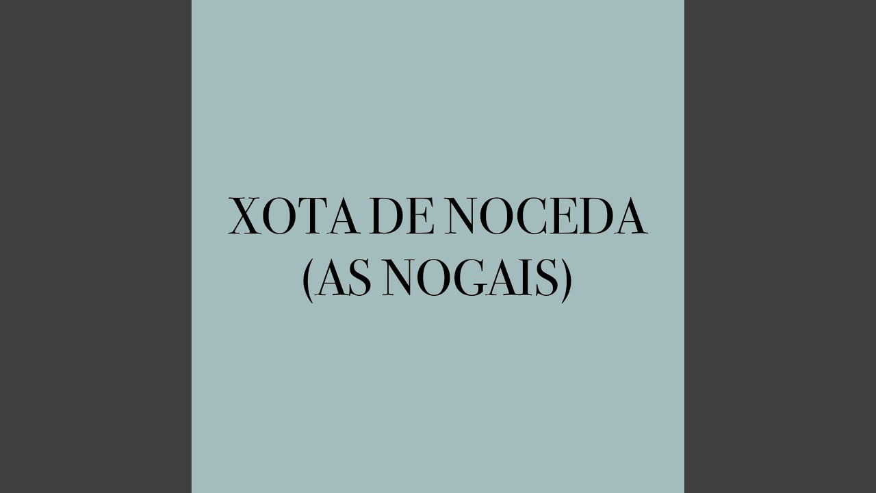 Xota de Noceda (As Nogais)