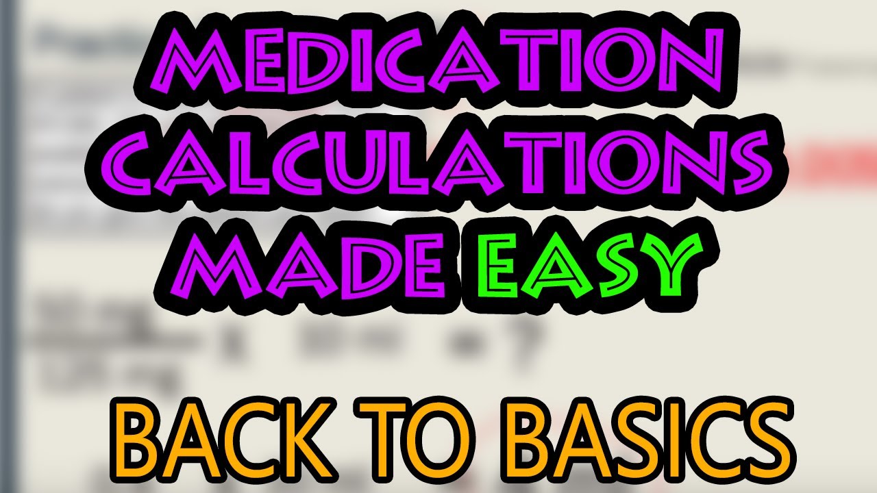 How To Do Medication Dosage Calculations (Basics)