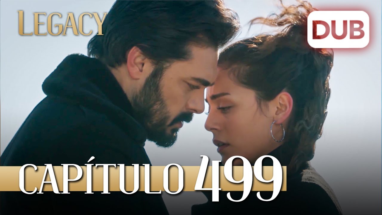 Legacy Capítulo 499 | Doblado al Español (Temporada 2)