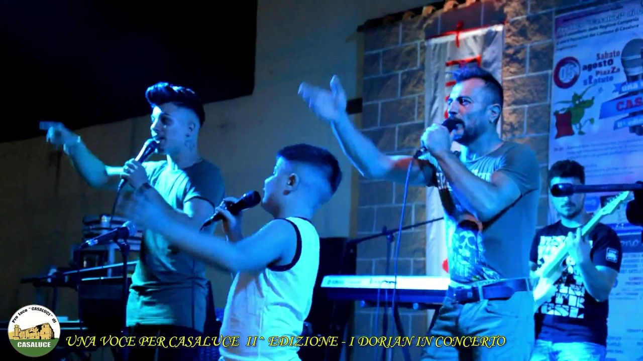 05.08.2017 Una voce per Casaluce 2^ ediz. - I DORIAN IN CONCERTO (1^ Parte)