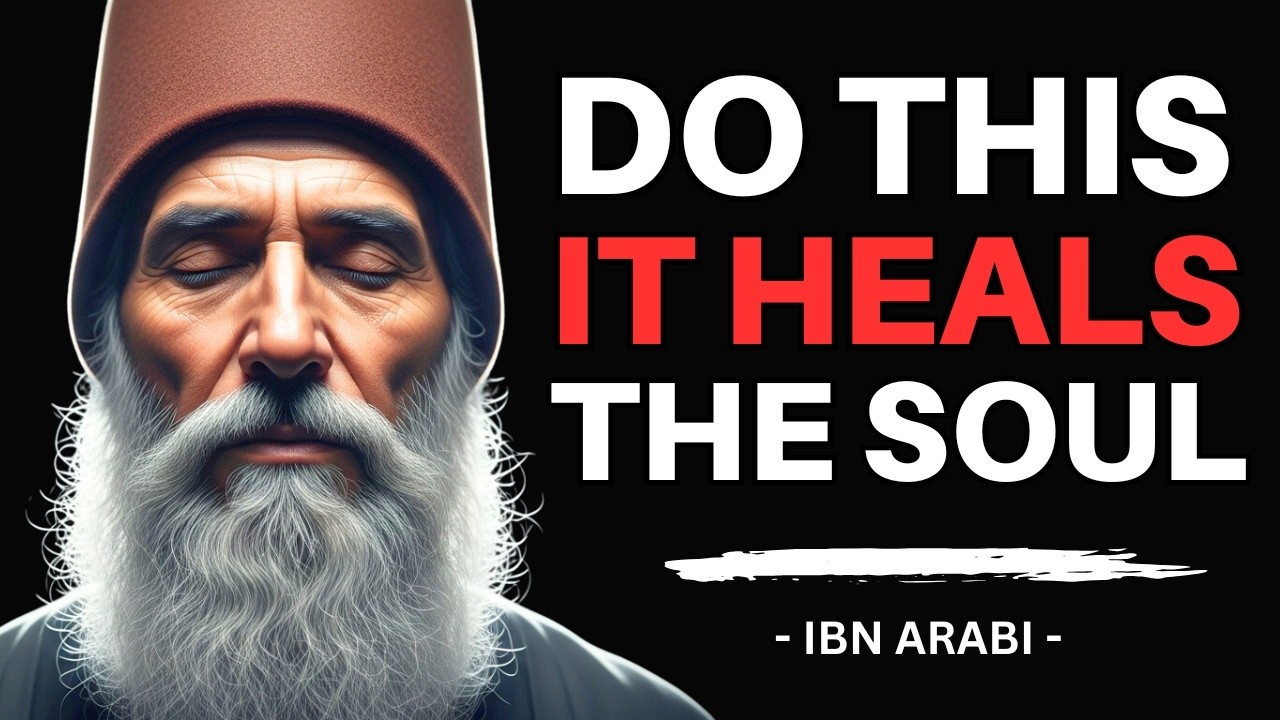 Heal the Mind and Heart Together, Ibn Arabi's Integrated Method