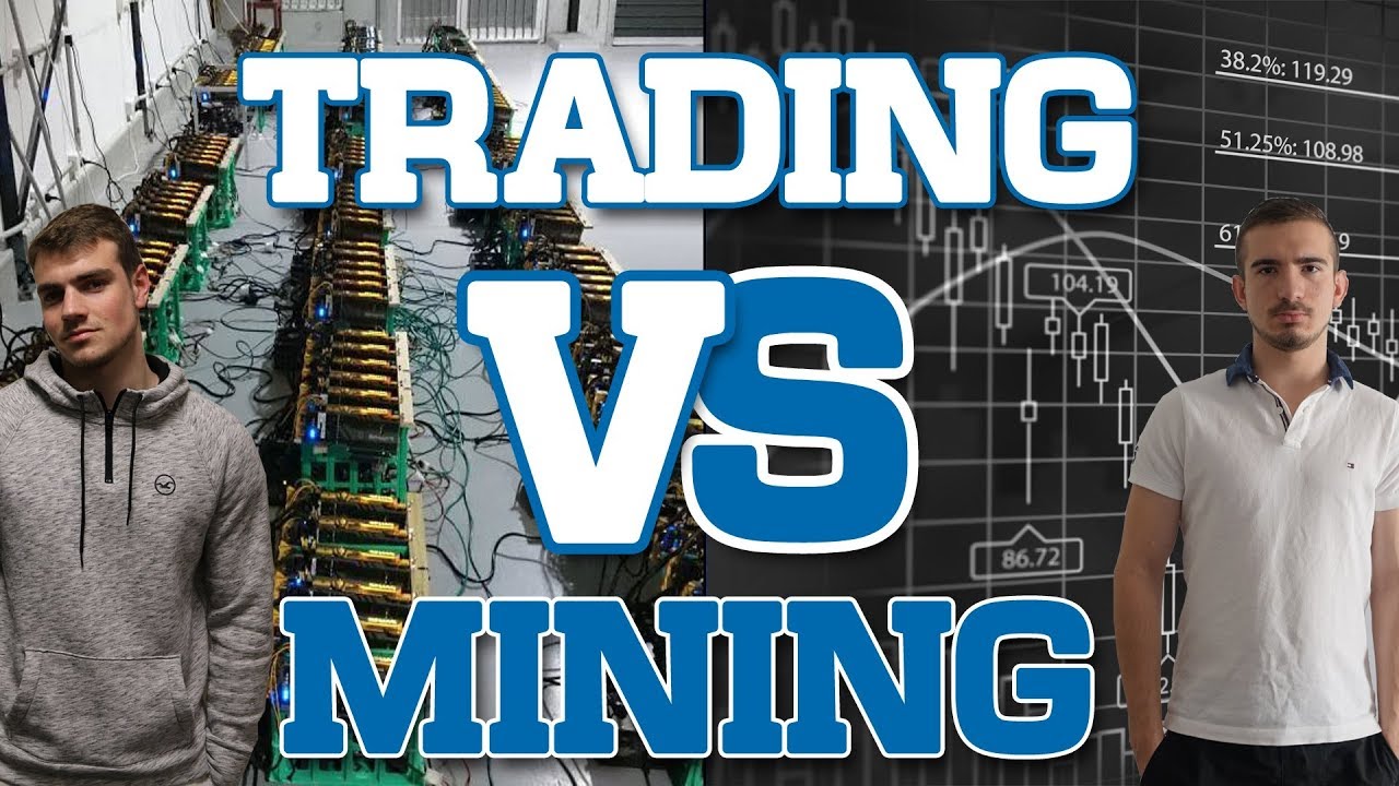 TRADING VS MINING DE CRYPTO - Hasheur & Capetlevrai