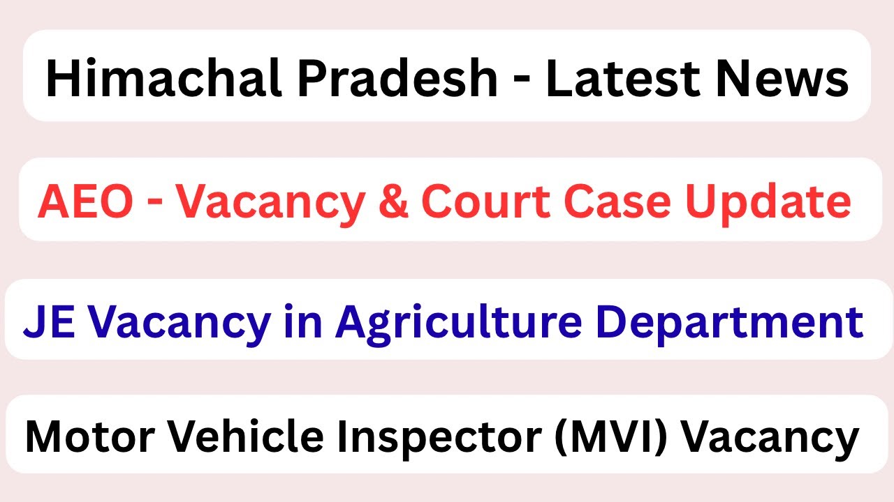 H.P Agriculture || AEO & JE Vacancy Latest Update || MVI Vacant Post Details ||