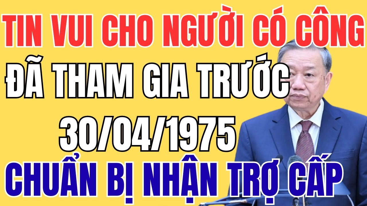 Tin Vui Bất Ngờ: Quân Nhân Tham Gia Kháng Chiến Trước 30/4/1975 Sắp Nhận Trợ Cấp Cao Hơn