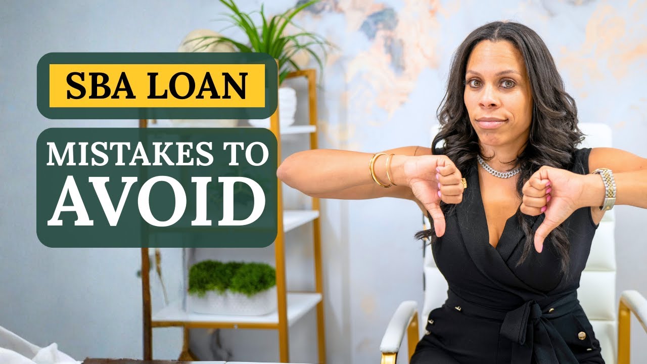 SBA LOAN MISTAKES to AVOID (From Real SBA Lenders)