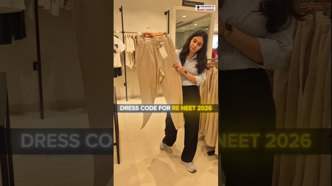 Full Details Of Dress Code For RE NEET Exam 2026 🔥 | #shorts #physicswallah