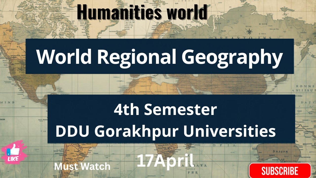 World Regional Geography 4th Semester question paper DDU Gorakhpur University #humanitiesworld #ddu
