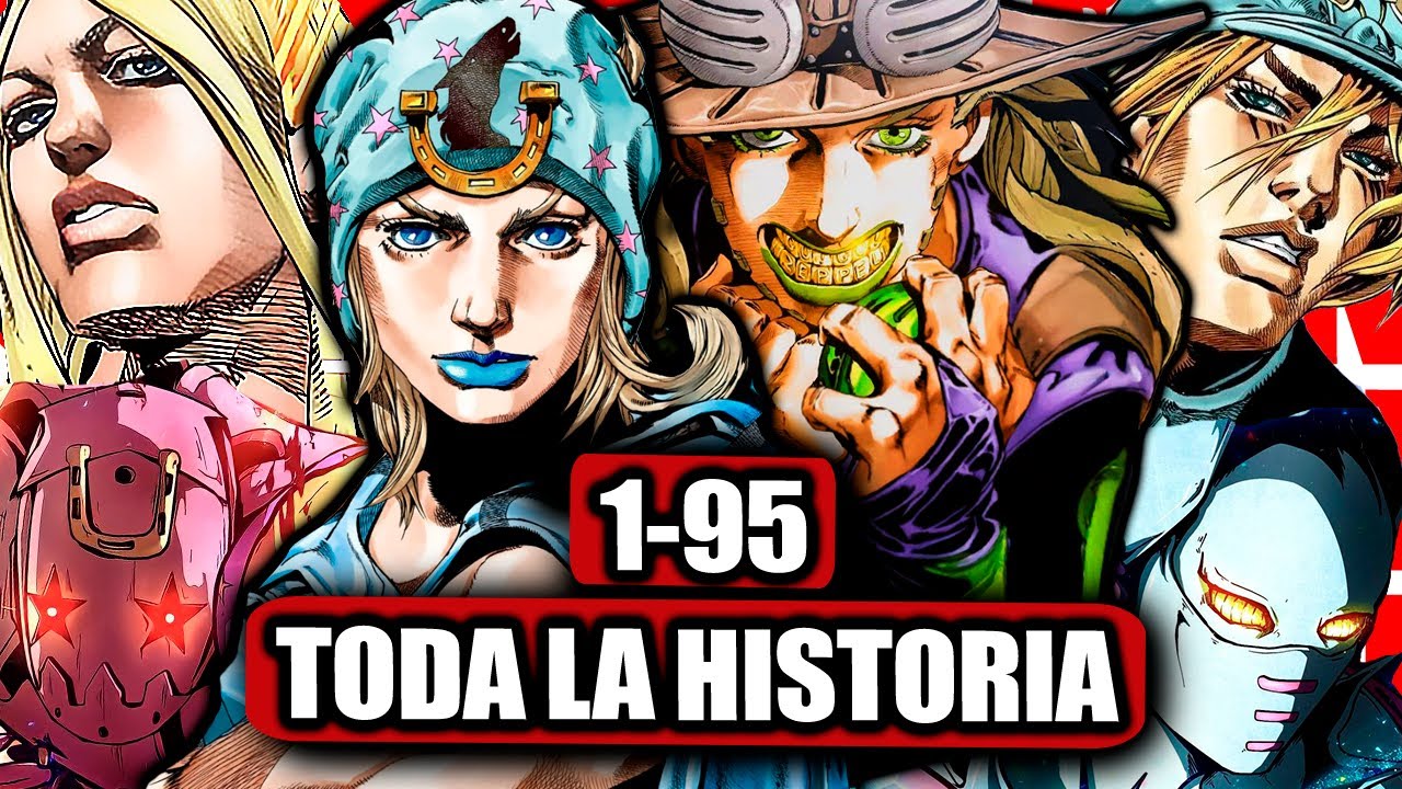 JOJOS STEEL BALL RUN TODA LA HISTORIA (1-95) I Manga Narrado