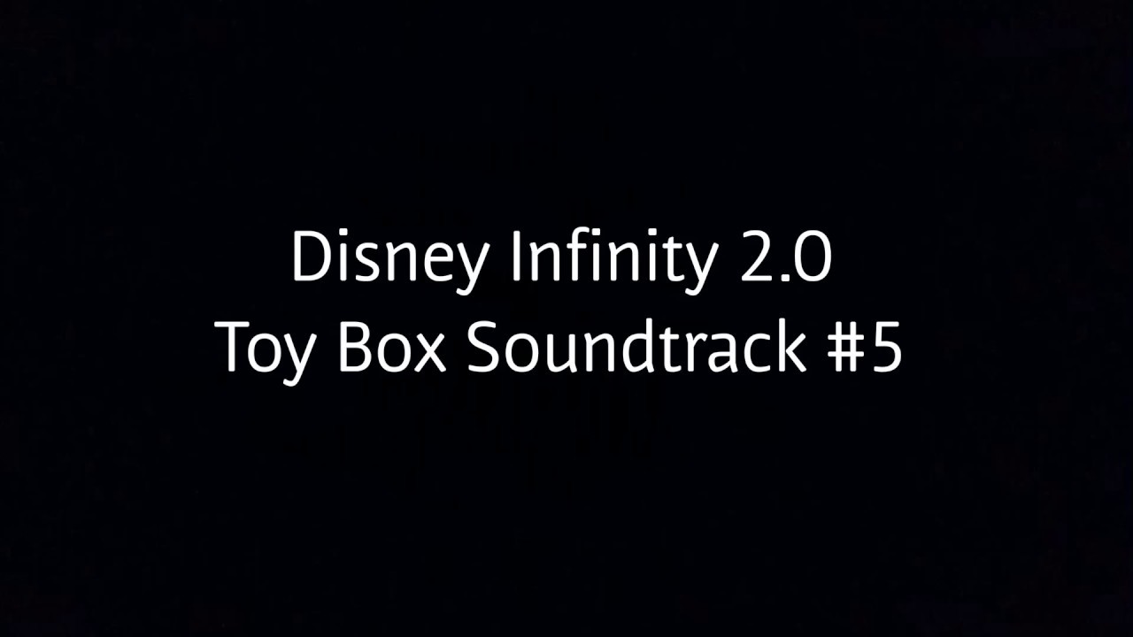 Disney Infinity 2.0 Toy Box Soundtrack #5 - Curious Times