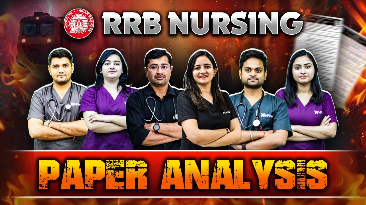 RRB Nursing Exam Paper Solution | 1st Shift | RRB Nursing Superintendent Paper Review & Analysis