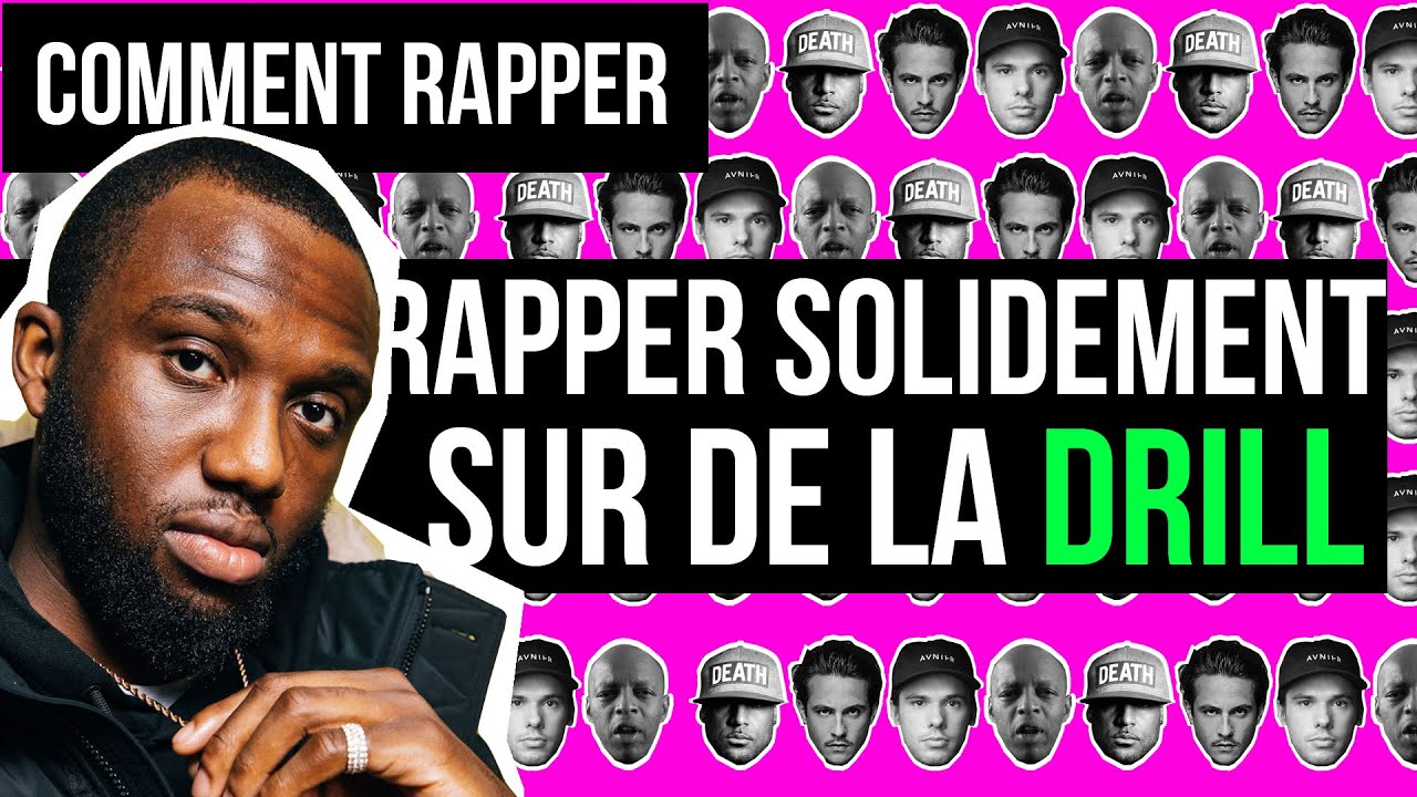 COMMENT RAPPER - Comment rapper solidement sur de la Drill