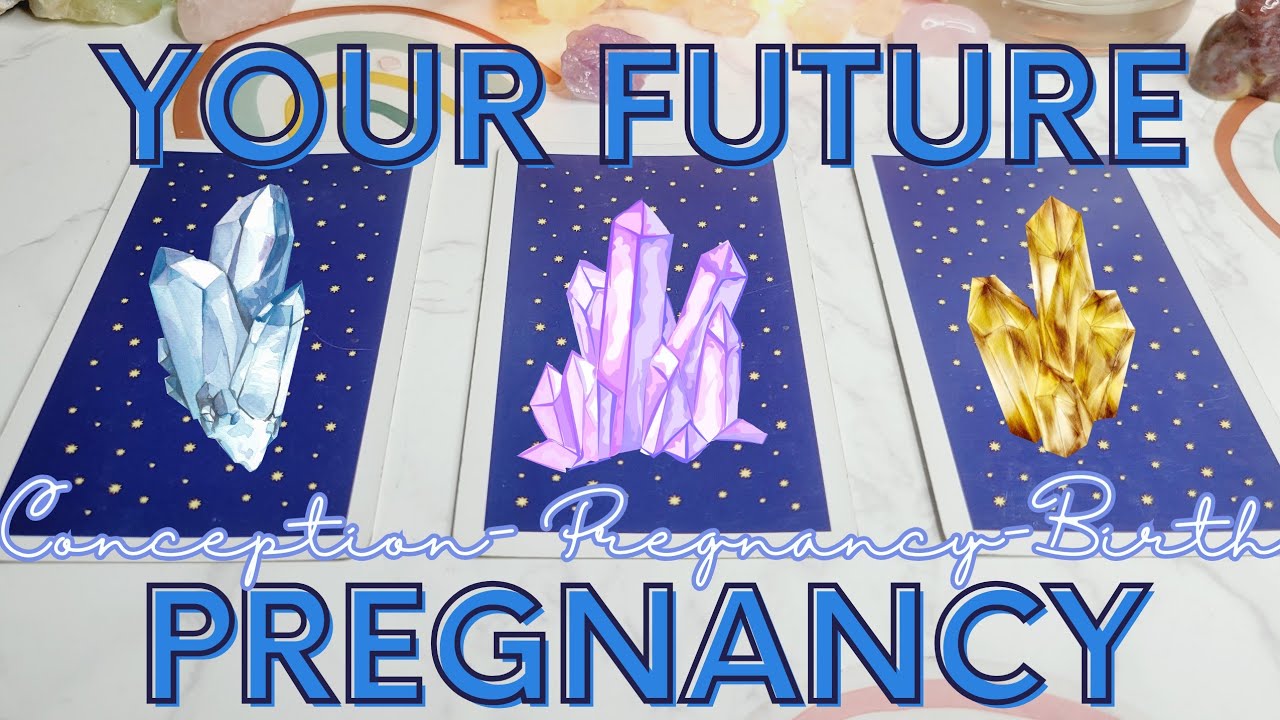 Your Future Pregnancy Reading ✨️👶🏻Conception 💙1st, 2nd & 3rd Tri👶🏽Birth💖👶🏿✨️ | Timeless Pick-A-Card