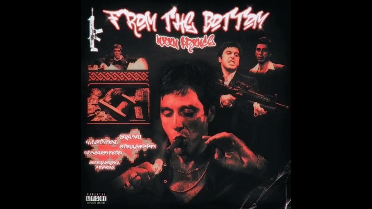 NXXN PRXNCE - FROM THE BOTTOM (FULL ALBUM)