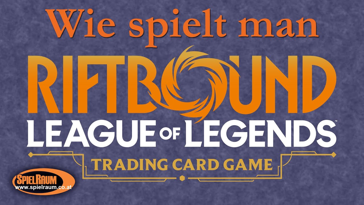 Riftbound: League of Legends TCG - Regeln & Gameplay - SpielRaum [DE]