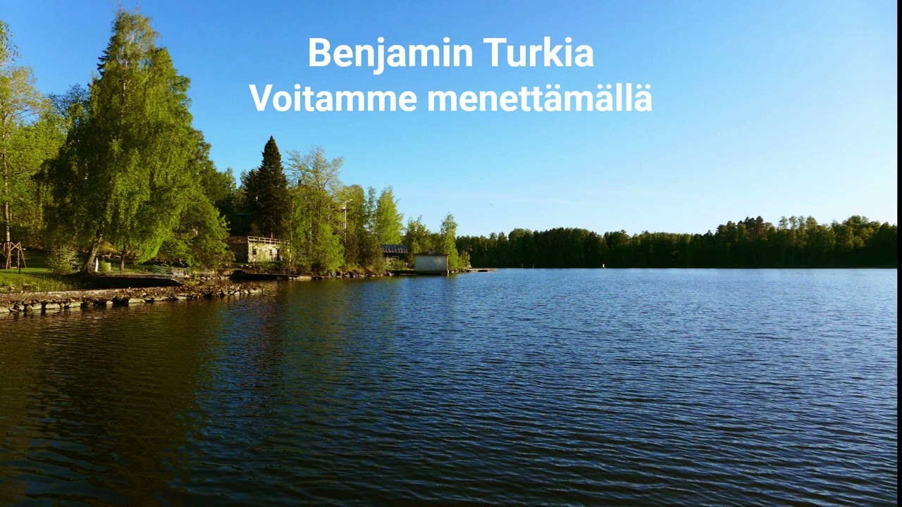 Raamattutunti: Voitamme menettämällä  | Benjamin Turkia