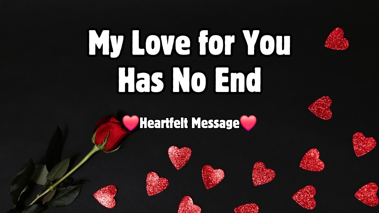 My Love for You Has No End 💙 A Heartfelt Message of Eternal Love