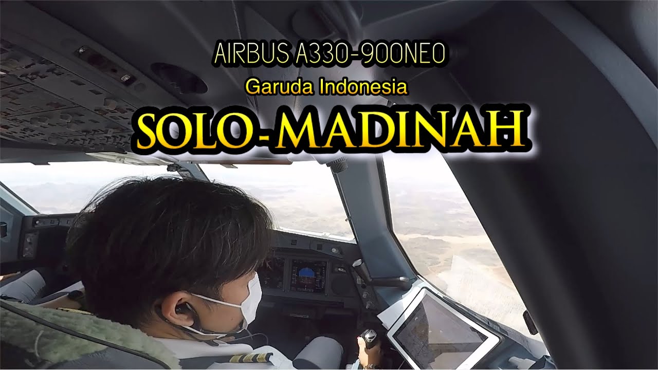 SOLO - MADINAH A330-900NEO , Bawa pesawat untuk jemput Jemaah Haji