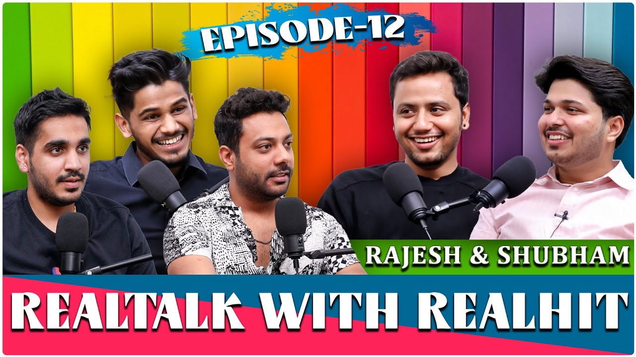 RealTalk Ep. 12 Ft. @Shubhamgaur09 & @Rrajeshyadav On Leaving Nazarbattu, Hostel Daze, Reels & More