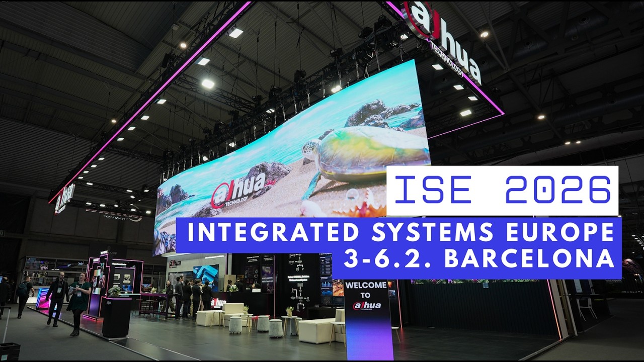 ISE 2026 - Integrated Systems Europe - Dahua CZ