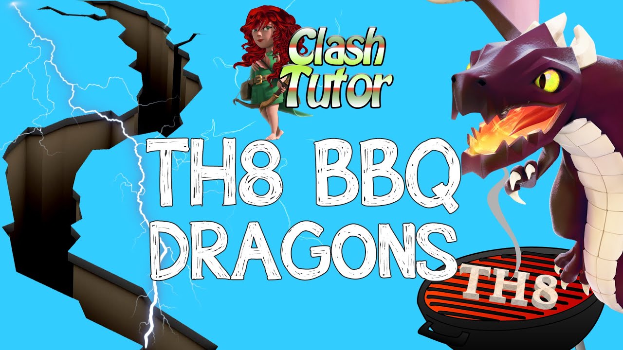 Clash of Clans TH8 BBQ Dragons