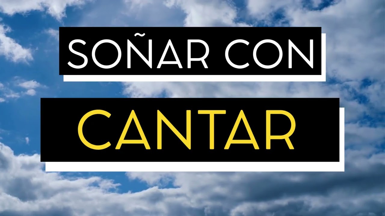 Soñar con CANTAR - Qué significa soñar con CANTAR - Significado de los sueños