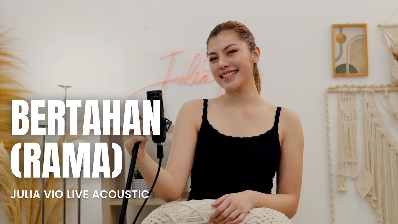Julia Vio Live Acoustic - BERTAHAN (RAMA) | Meski kau terus sakiti aku