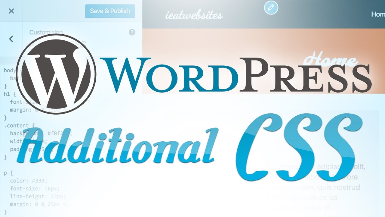 How To Quickly Add Additional CSS To Your WordPress Theme