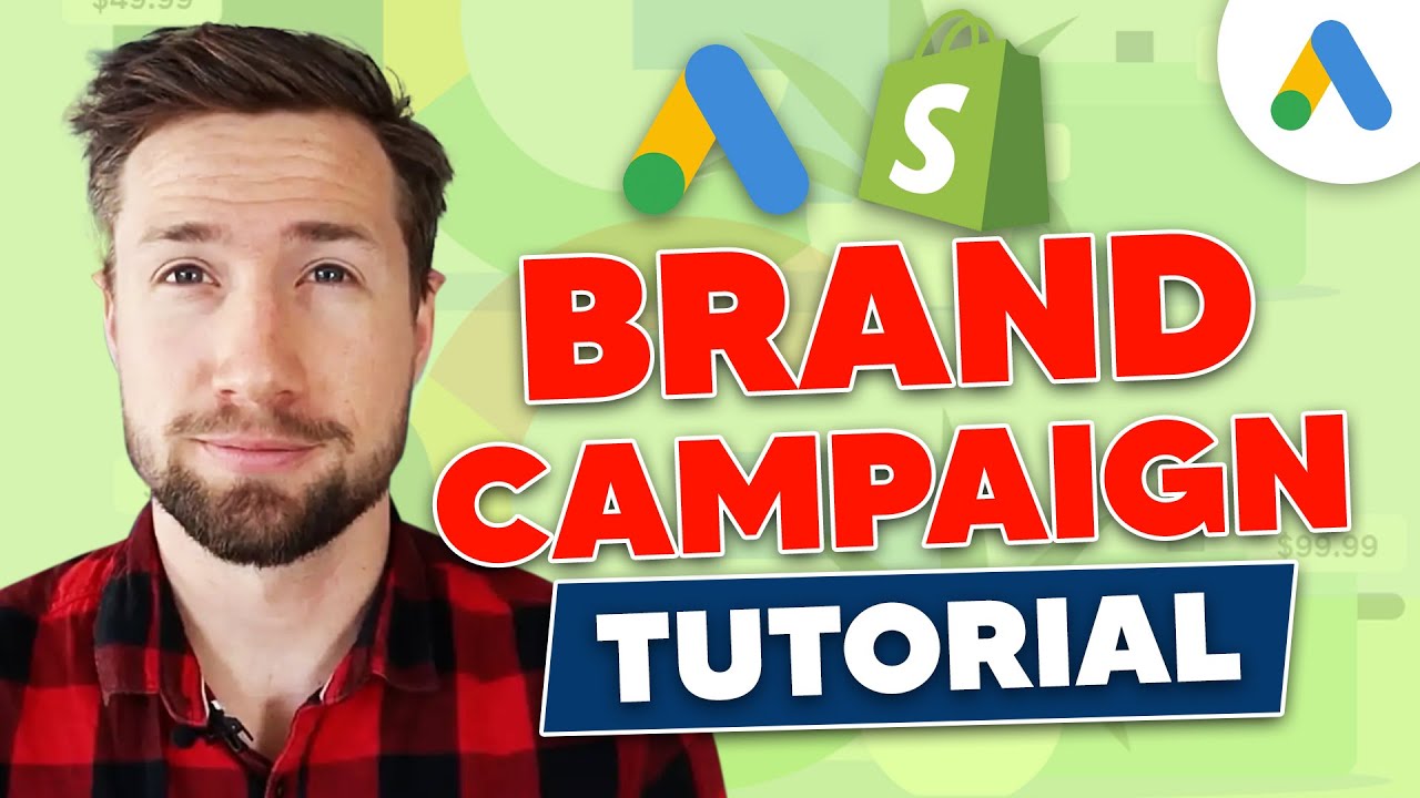 Google Ads Brand Campaign for Ecommerce (Full Course)