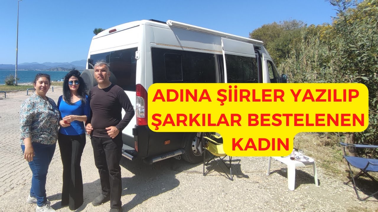 KARAVANDA MİSAFİR #2 - ADINA ŞİİRLER YAZILAN ŞARKILAR BESTELENEN KADIN GÜLSEREN - KARAVAN FİRARDA