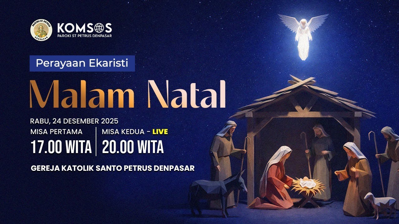 MISA MALAM NATAL II - Gereja Katolik Paroki St. Petrus Denpasar