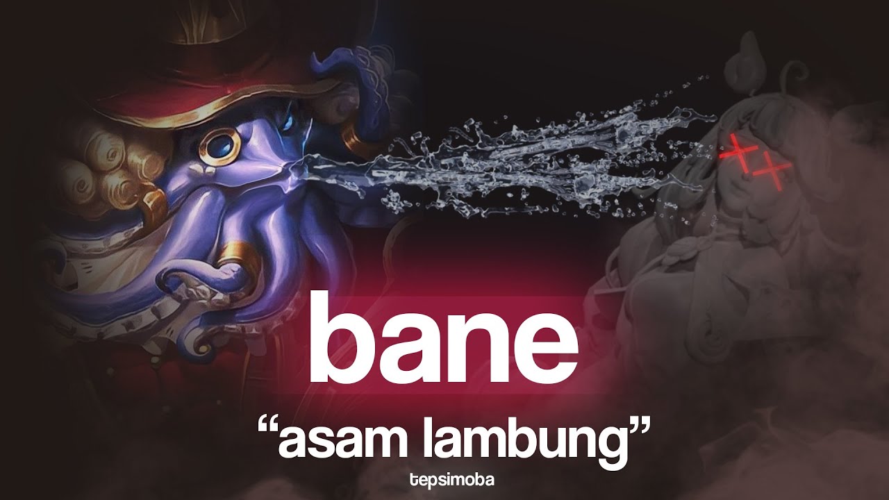khakkhh cuhh, bane, asam lambung, tahan banting, sakit, damage magic, build bane magic, bahas tuntas