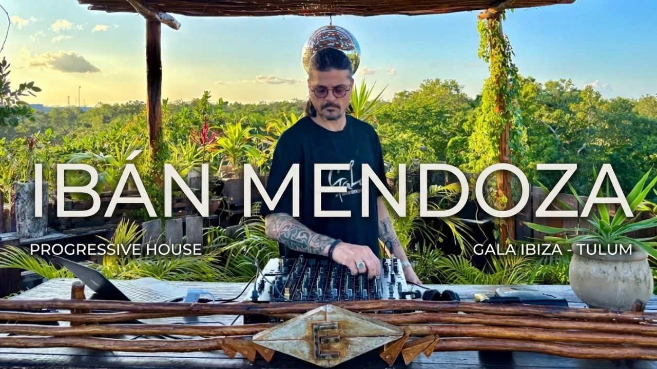 IBÁN MENDOZA | Progressive House & Melodic Techno Sunset Mix 2026 | By @EPHIMERATulum