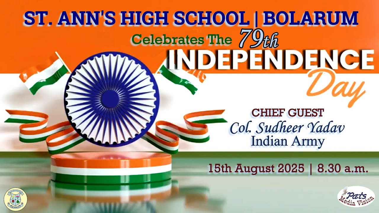 79th Indian Independence Day Celebration | St Anns High School Bolarum | 15th August 2025 | 8.30 am