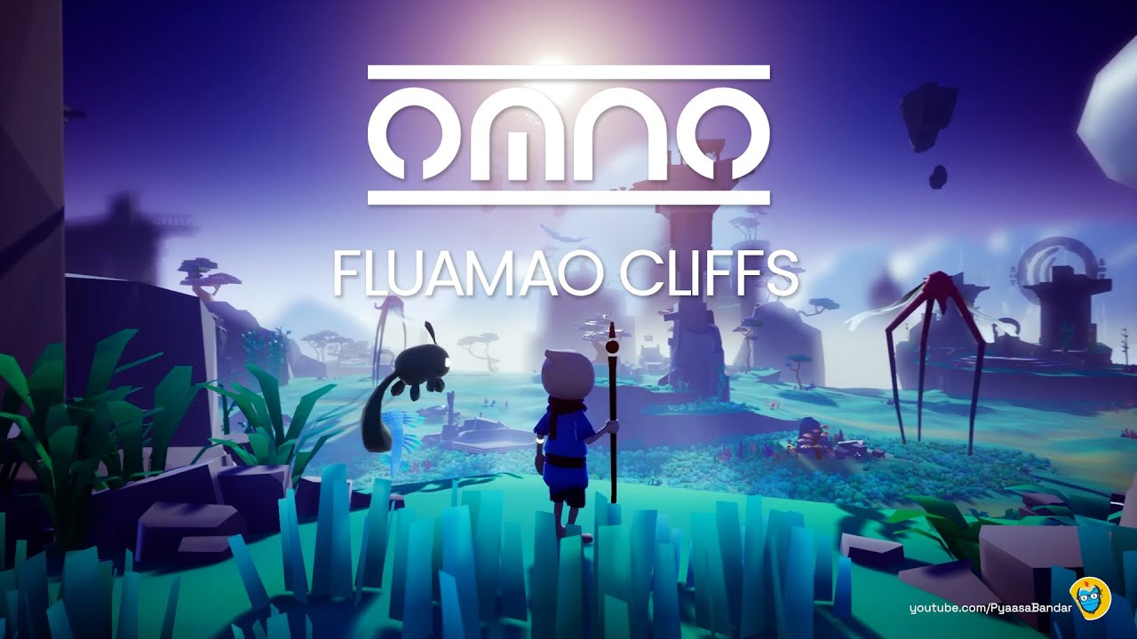Omno - Walkthrough [ 9 - FLUAMAO CLIFFS ]