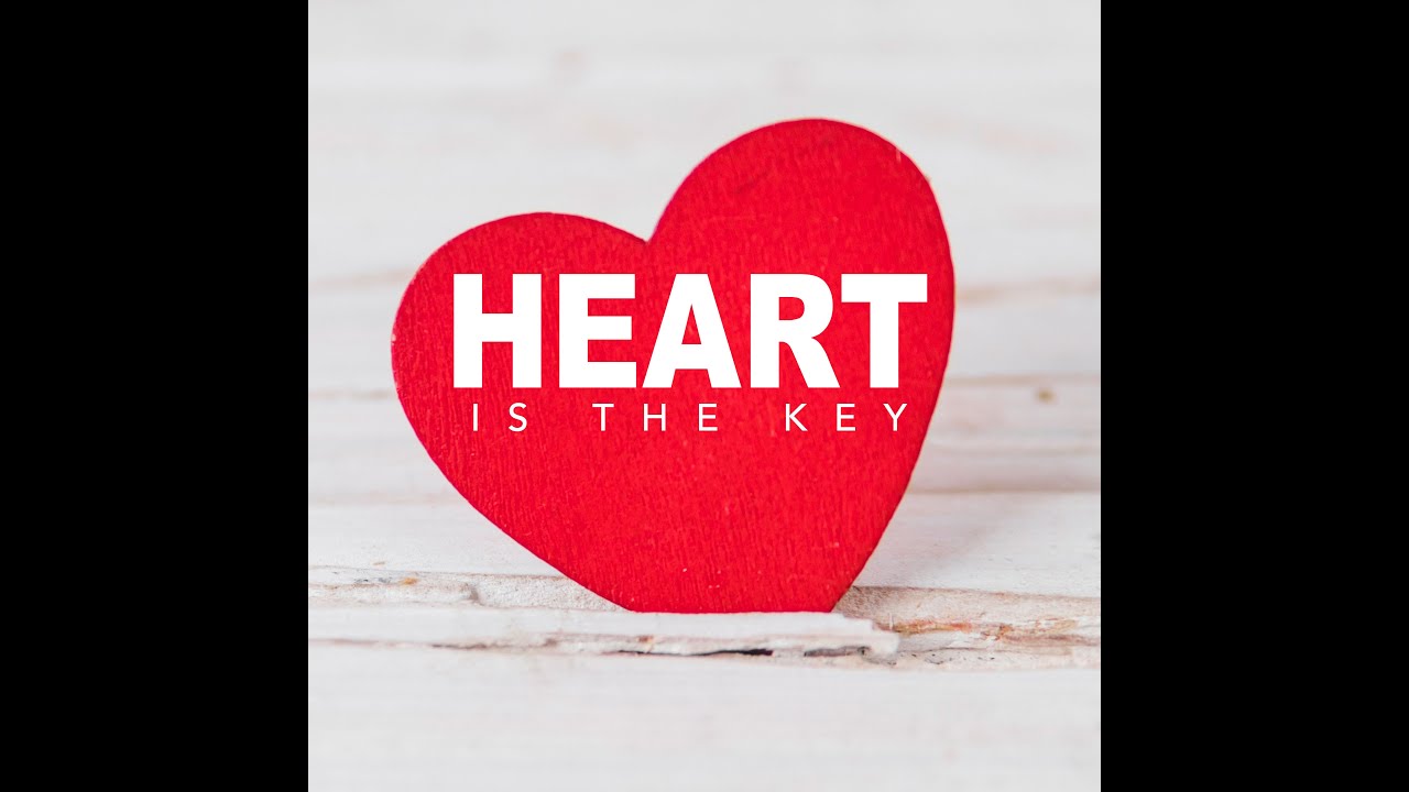 Heart is the Key
