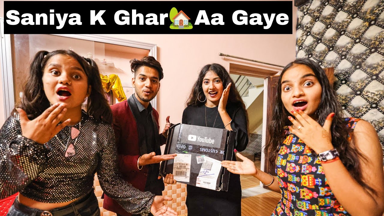 Saniya ke Ghar 🏡 Aa Gaye 🥳 @saniya Official01