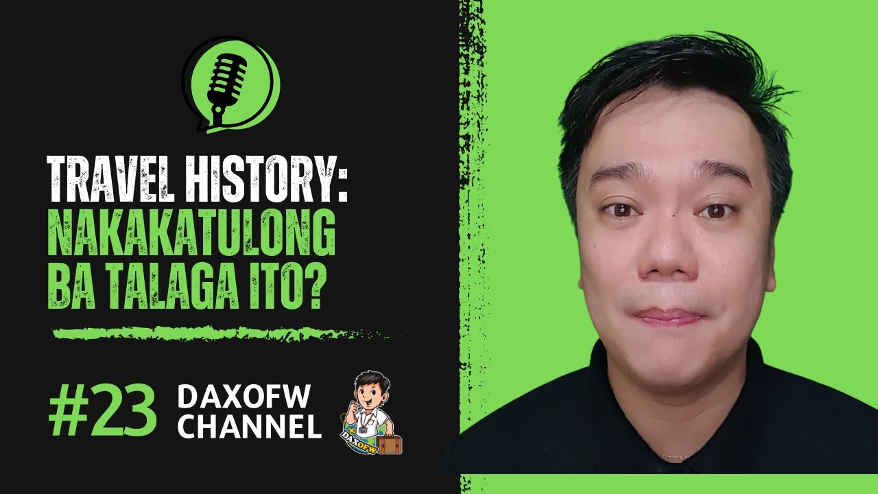 Saan ka daw Pupunta?  Travel History: Advantage Ba Ito? | daxofw channel