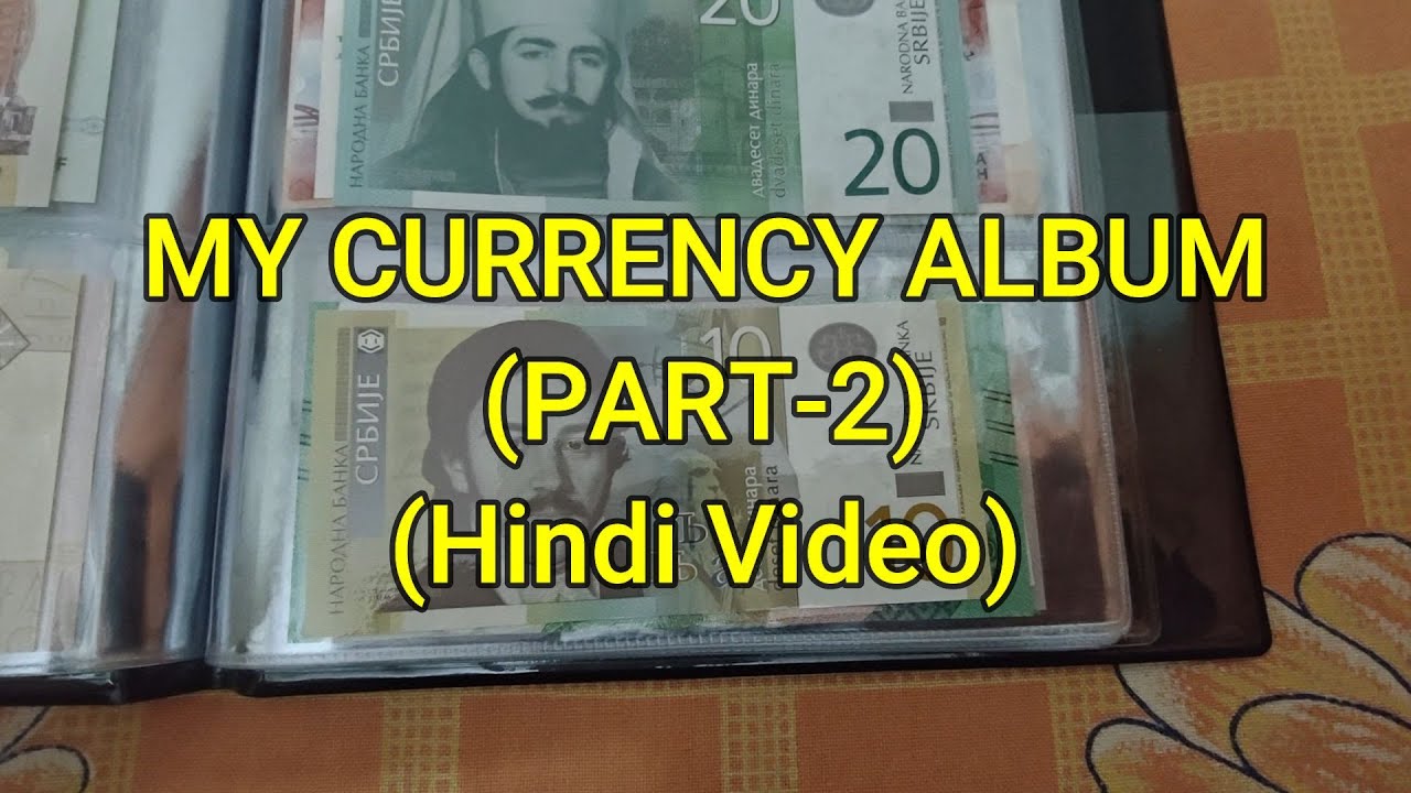 My Currency Album - Part  2 - Currency Universe