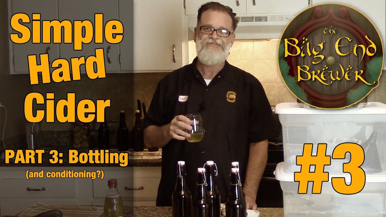 Brewing A Simple Hard Apple Cider Pt  3: Bottling and Conditioning