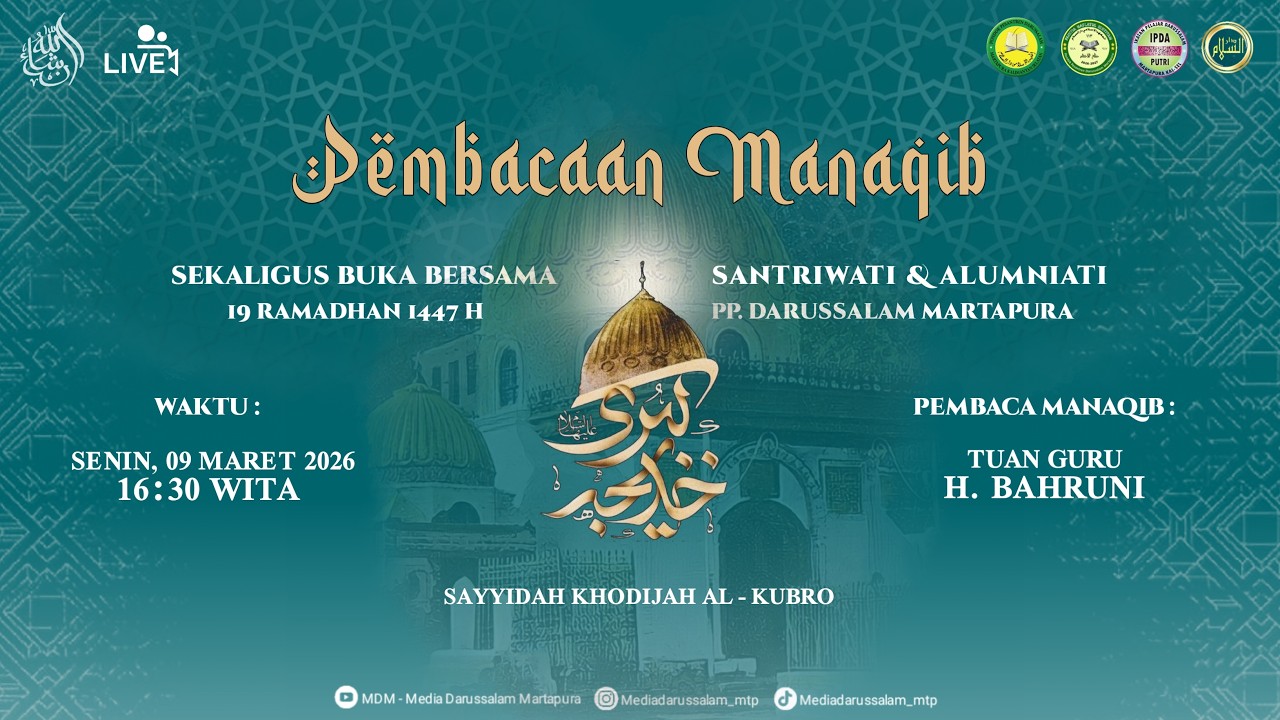 PEMBACAAN MANAQIB SAYYIDAH KHADIJAH AL KUBRO | SEKALIGUS BUKA BERSAMA [ 9 MARET 2026 ]