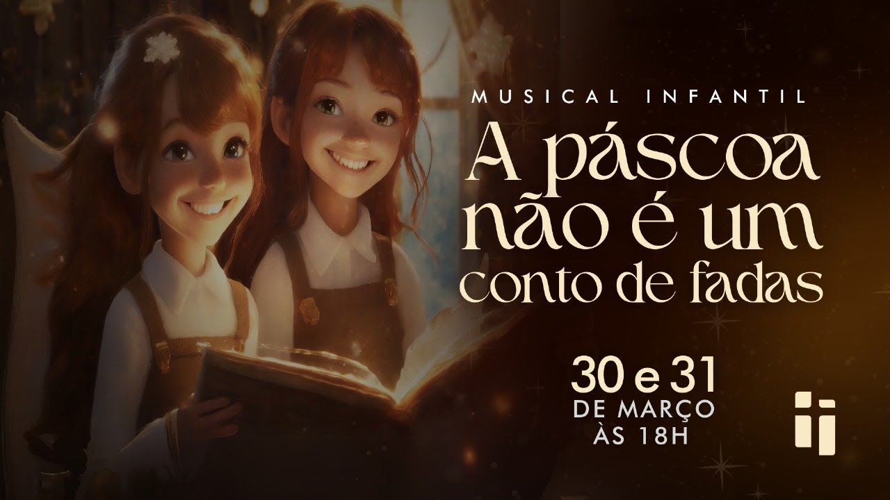 Cantata Infantil - A PASCOA NÃO É UM CONTO DE FADAS