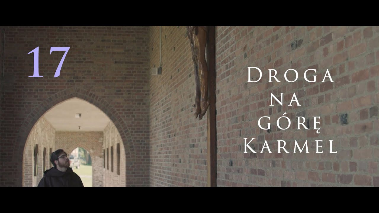 "Droga na Górę Karmel" św. Jan od Krzyża część 2 (rozdz. 20-21)