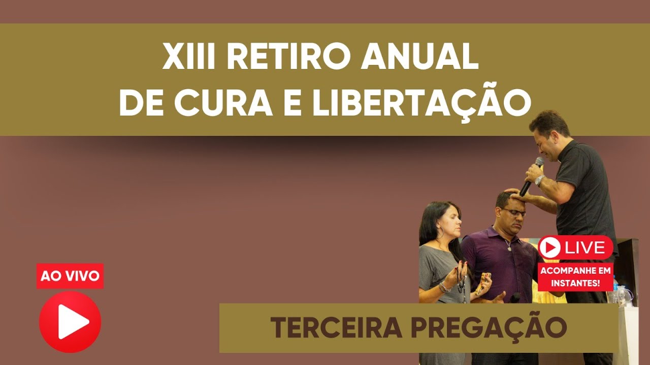 Retiro Anual de Cura e Libertação - Segunda Pregação - Padre Cleberson Evangelista - 2025