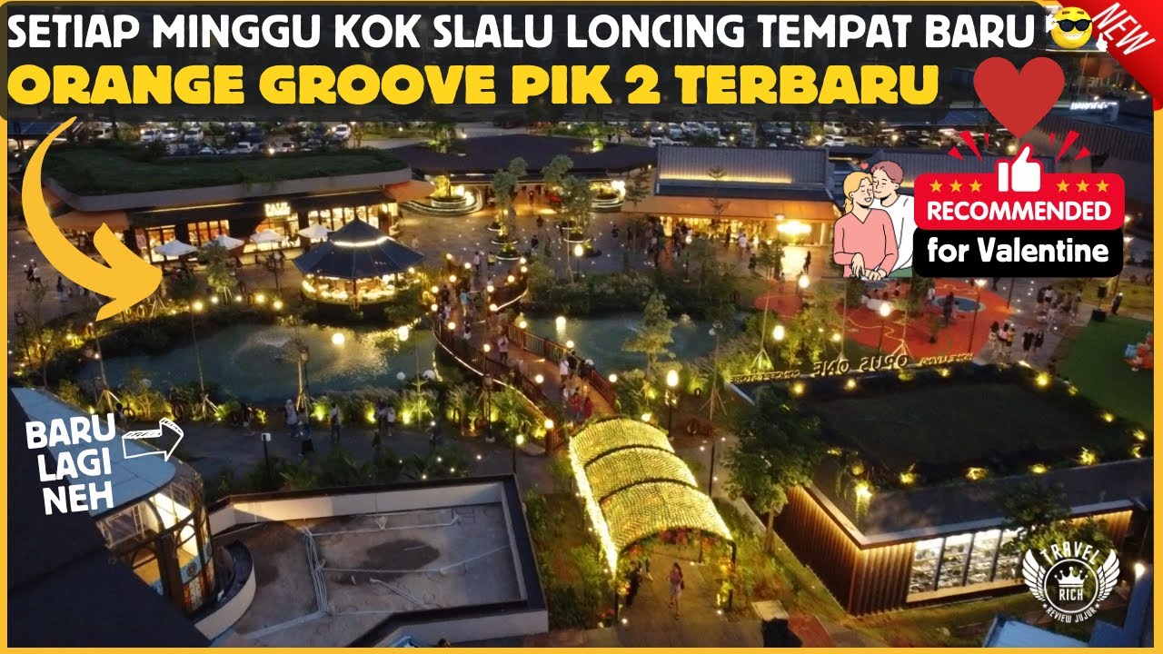 ORANGE GROVES Greenbelt PIK 2 Pantai Indah Kapuk 2 PIK2 Wisata PIK wisata jakarta Pantai Pasir Putih