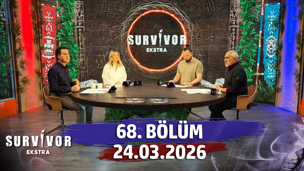 Survivor Ekstra 68. B&ouml;l&uuml;m | 24 Mart 2026 @SurvivorEkstra
