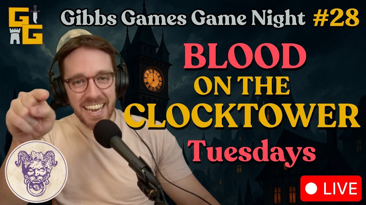 🕰️ Blood on the Clocktower LIVE #28 | Gibbs Games Game Night